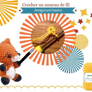 Crocheter un amigurumi : Anneau de fil
