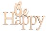 Mini-inscription en bois « Be happy »