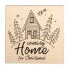 BUTTERER Stamp "Coming Home for Christmas"