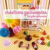 Livre « Créations gourmandes en pâte polymère »